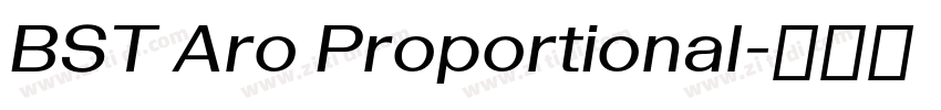 BST Aro Proportional字体转换 BST Aro Proportional字体转换